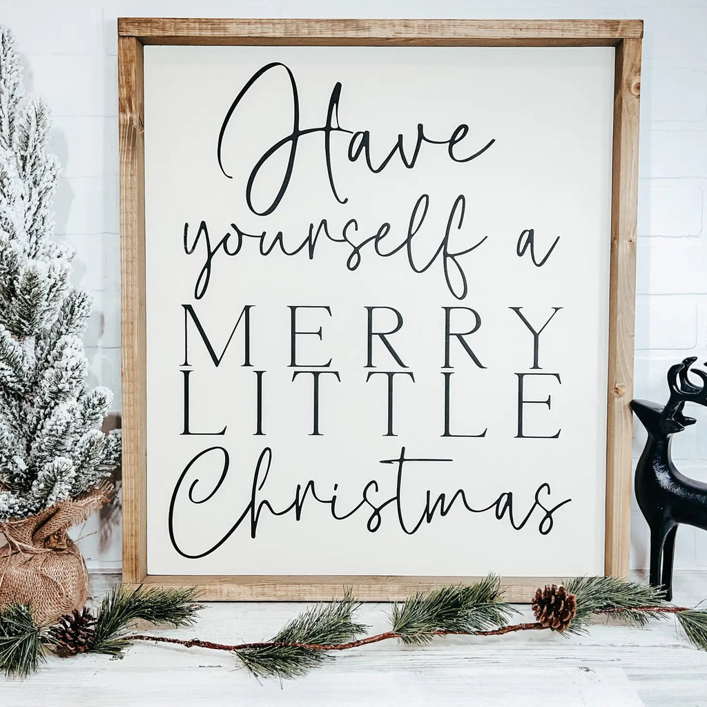 Have Yourself a Merry Little Christmas Wood Sign, 26" - Monogram Market